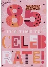 You're 85
